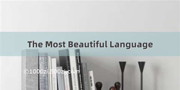 The Most Beautiful Language