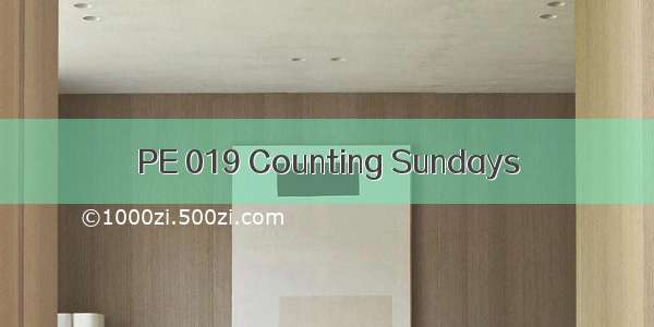 PE 019 Counting Sundays