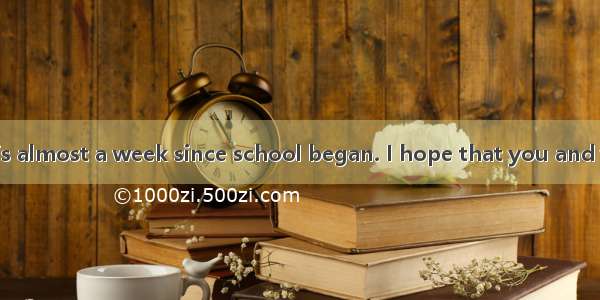 Dear Parents It is almost a week since school began. I hope that you and your child are se