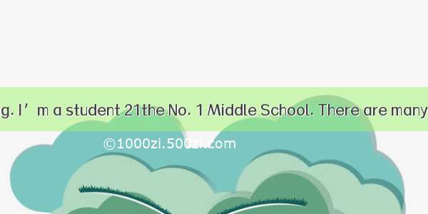 My name is Li Ming. I’m a student 21the No. 1 Middle School. There are many 22in our schoo